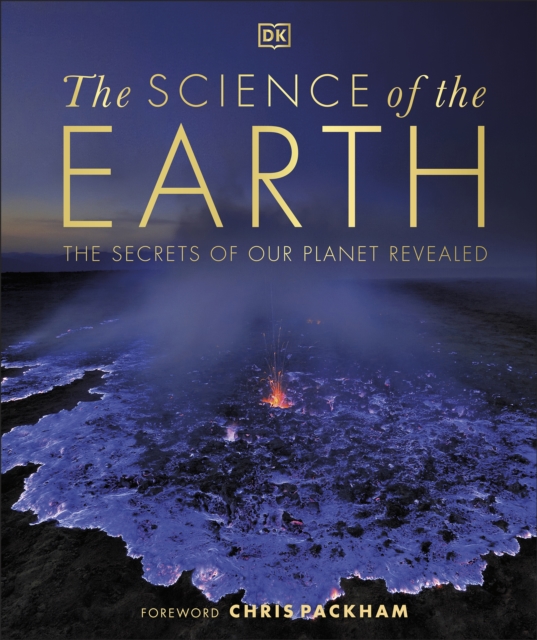 The Science of the Earth : The Secrets of Our Planet Revealed, EPUB eBook