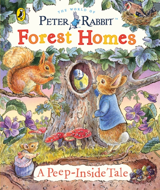 Peter Rabbit: Forest Homes A Peep-Inside Tale, Board book Book