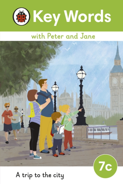 Key Words with Peter and Jane Level 7c – A Trip to the City, EPUB eBook