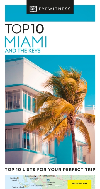 DK Eyewitness Top 10 Miami and the Keys, Paperback / softback Book