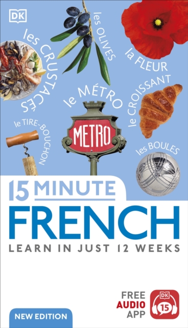 15 Minute French : Learn in Just 12 Weeks, EPUB eBook