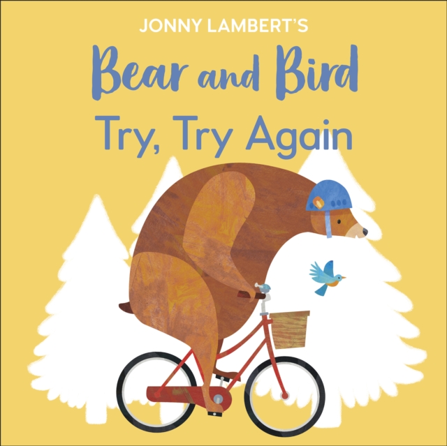 Jonny Lambert’s Bear and Bird: Try, Try Again, EPUB eBook