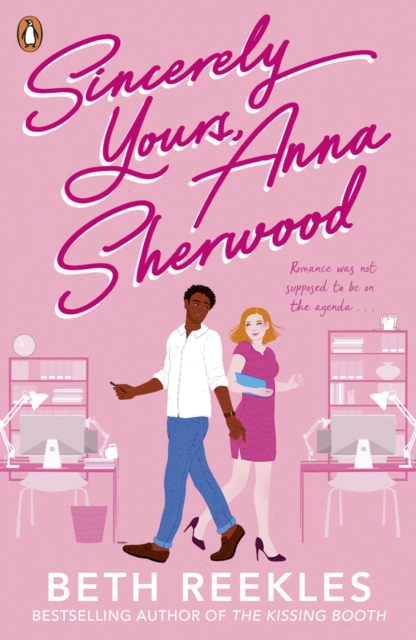 Sincerely Yours, Anna Sherwood : Discover the swoony new rom-com from the bestselling author of The Kissing Booth, Paperback / softback Book