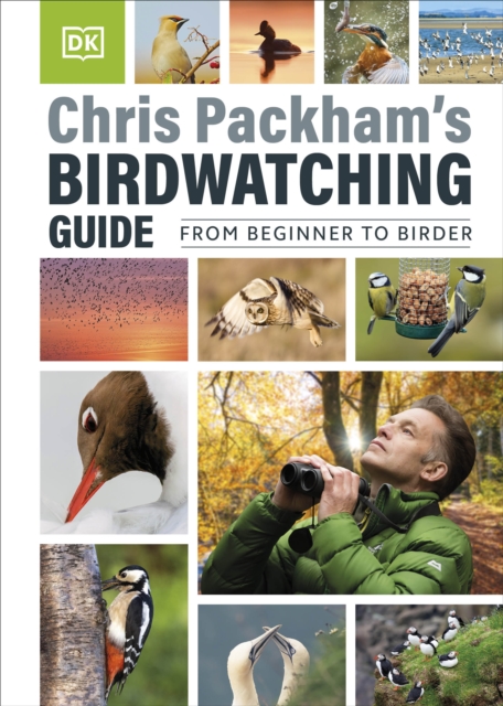 Chris Packham's Birdwatching Guide : From Beginner to Birder, Hardback Book