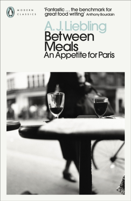 Between Meals : An Appetite for Paris, Paperback / softback Book