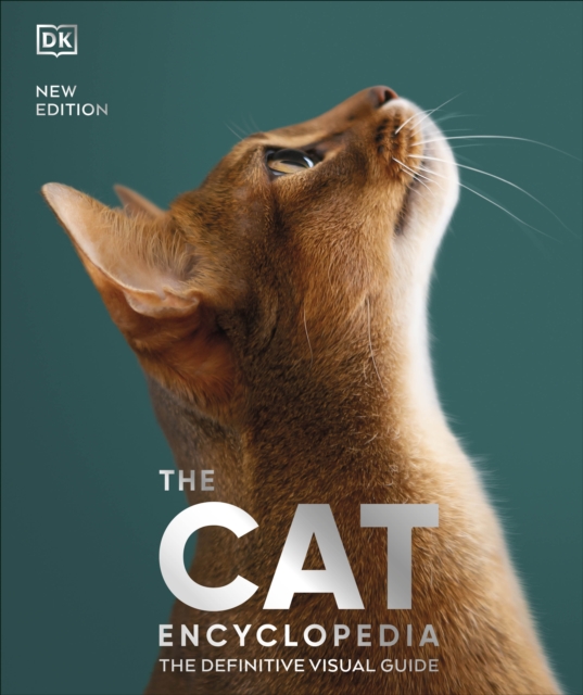 The Cat Encyclopedia : The Definitive Visual Guide, Hardback Book