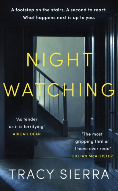 Nightwatching :  The most gripping thriller I have ever read  Gillian McAllister, EPUB eBook