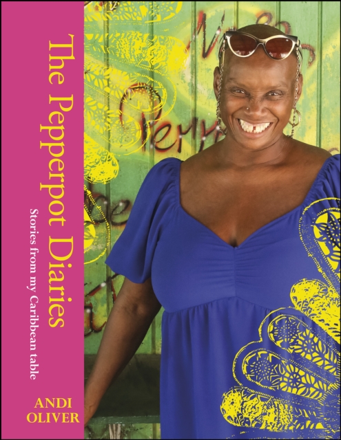 The Pepperpot Diaries : Stories From My Caribbean Table, EPUB eBook