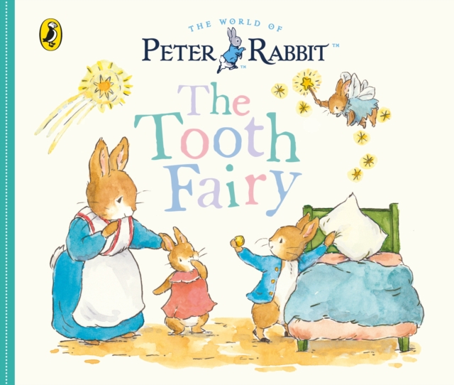 Peter Rabbit Tales: The Tooth Fairy, Board book Book