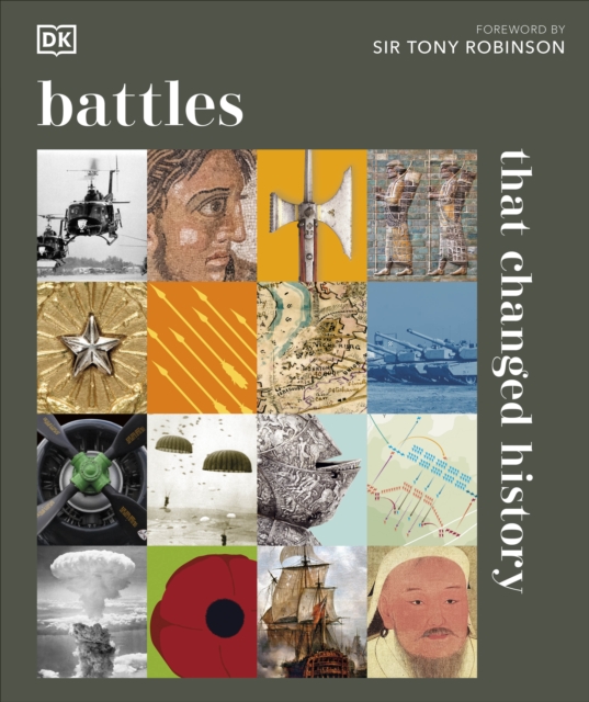 Battles that Changed History : Epic Conflicts Explored and Explained, EPUB eBook