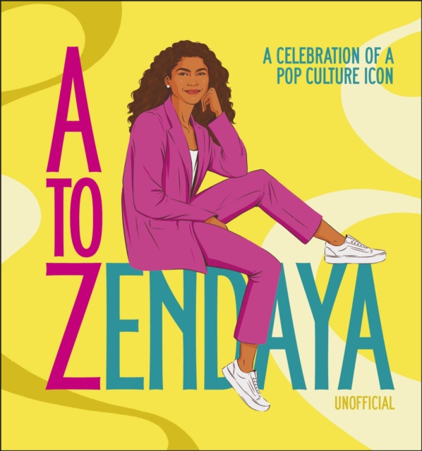 A to Zendaya : A Celebration of a Pop Culture Icon, EPUB eBook