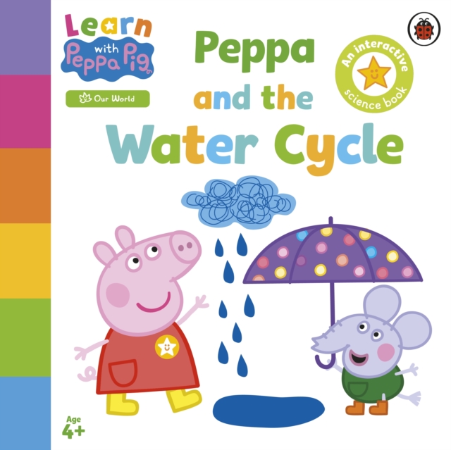 Learn with Peppa: Peppa and the Water Cycle, Paperback / softback Book