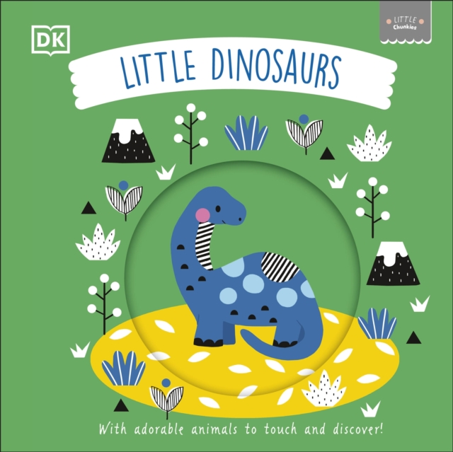 Little Chunkies: Little Dinosaurs, Board book Book