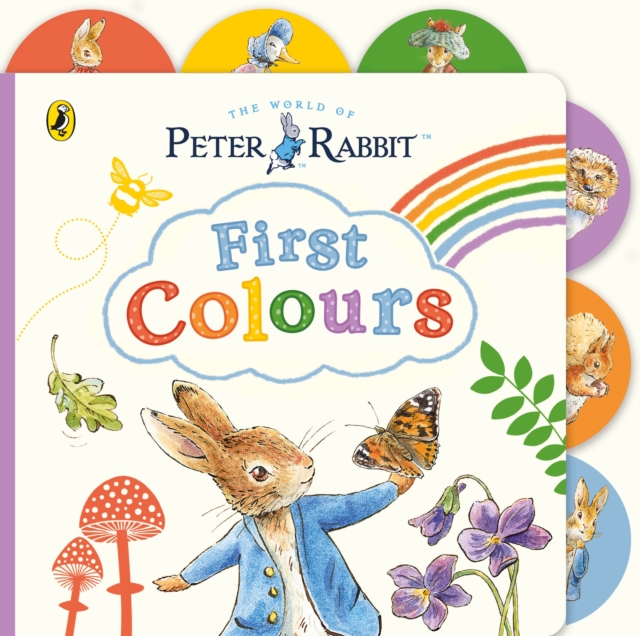 Peter Rabbit: First Colours : Tabbed Board Book, Board book Book