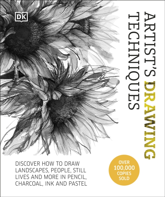Artist's Drawing Techniques : Discover How to Draw Landscapes, People, Still Lifes and More, in Pencil, Charcoal, Pen and Pastel, EPUB eBook