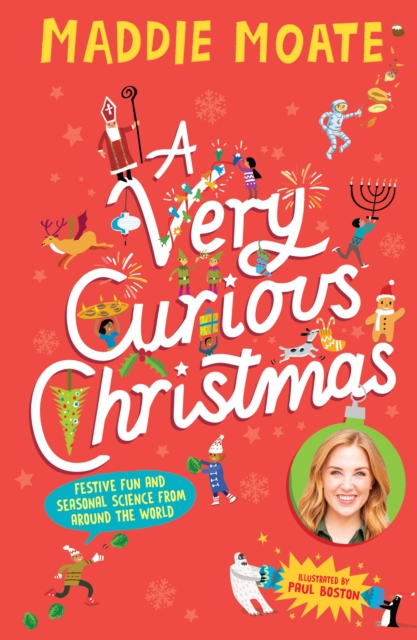 A Very Curious Christmas : Festive fun and seasonal science from around the world, Hardback Book