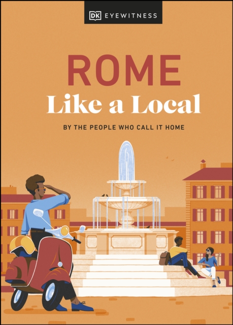 Rome Like a Local : By the People Who Call It Home, EPUB eBook
