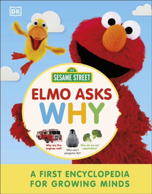 Sesame Street Elmo Asks Why? : A First Encyclopedia for Growing Minds, EPUB eBook