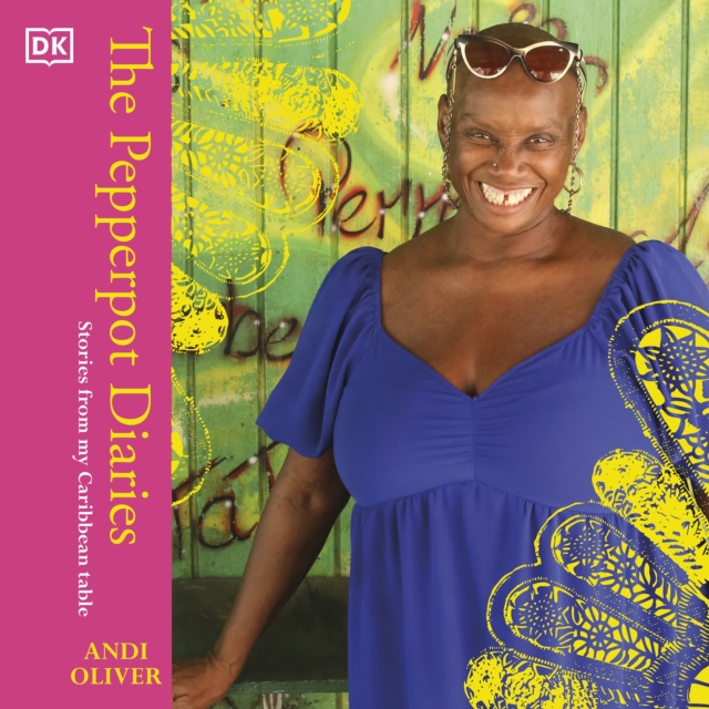 The Pepperpot Diaries : Stories From My Caribbean Table, eAudiobook MP3 eaudioBook