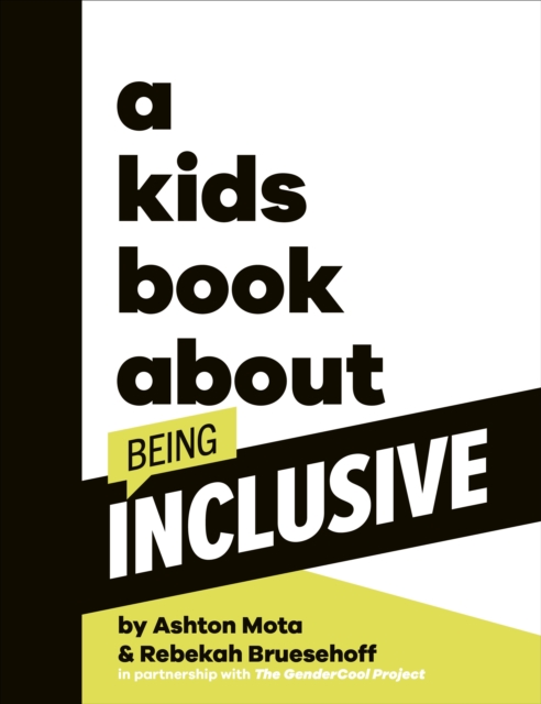 A Kids Book About Being Inclusive, Hardback Book
