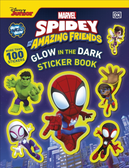 Marvel Spidey and His Amazing Friends Glow in the Dark Sticker Book : With More Than 100 Stickers, Paperback / softback Book