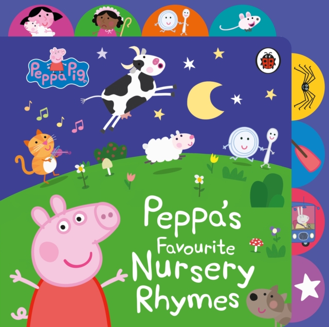 Peppa Pig: Peppa’s Favourite Nursery Rhymes : Tabbed Board Book, Board book Book