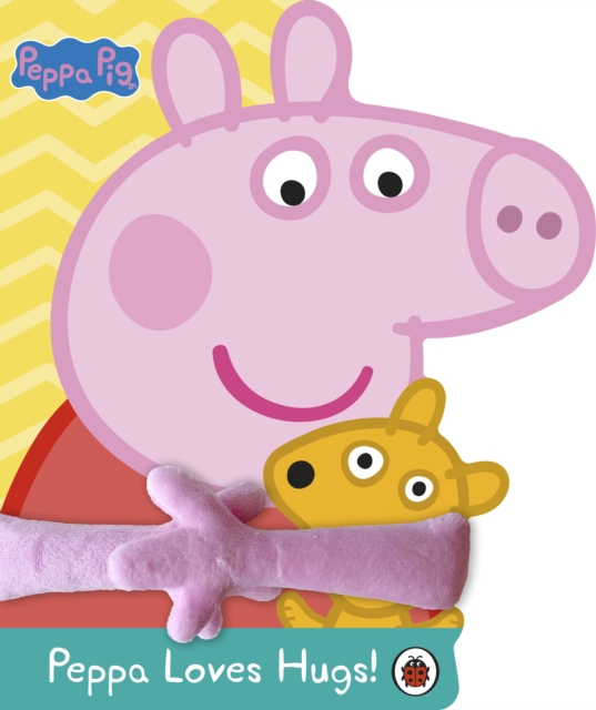 Peppa Pig: Peppa Loves Hugs : Hug Book, Board book Book