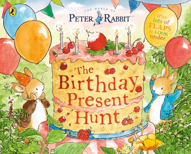 Peter Rabbit: The Birthday Present Hunt, Paperback / softback Book