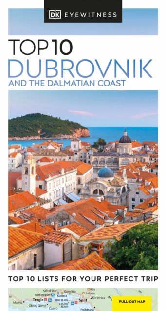 DK Eyewitness Top 10 Dubrovnik and the Dalmatian Coast, Paperback / softback Book