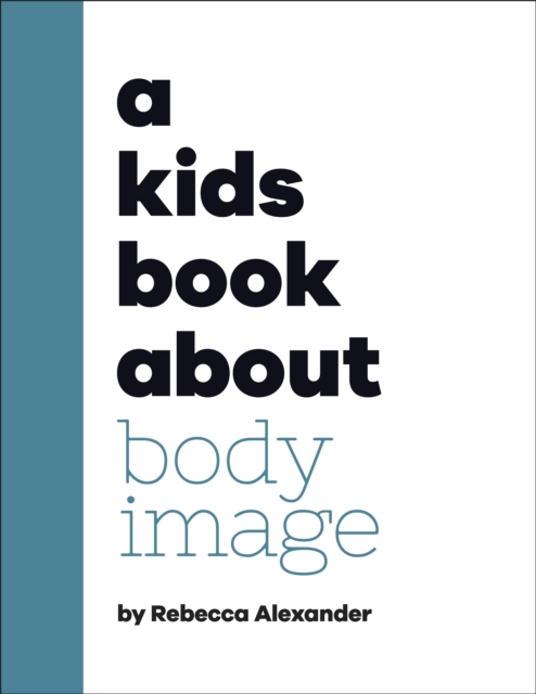A Kids Book About Body Image, EPUB eBook