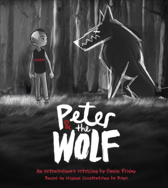 Peter and the Wolf : Wolves Come in Many Disguises, Hardback Book