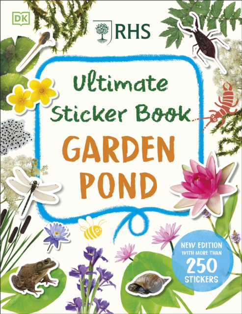 RHS Ultimate Sticker Book Garden Pond : New Edition with More Than 250 Stickers, Paperback / softback Book