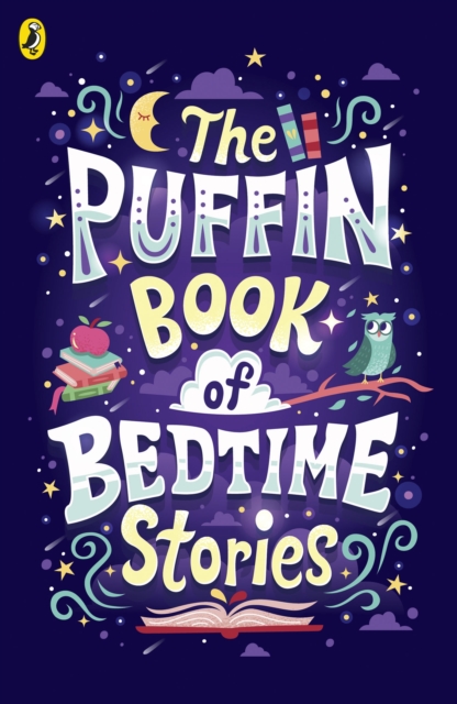 The Puffin Book of Bedtime Stories : Big Dreams for Every Child, EPUB eBook