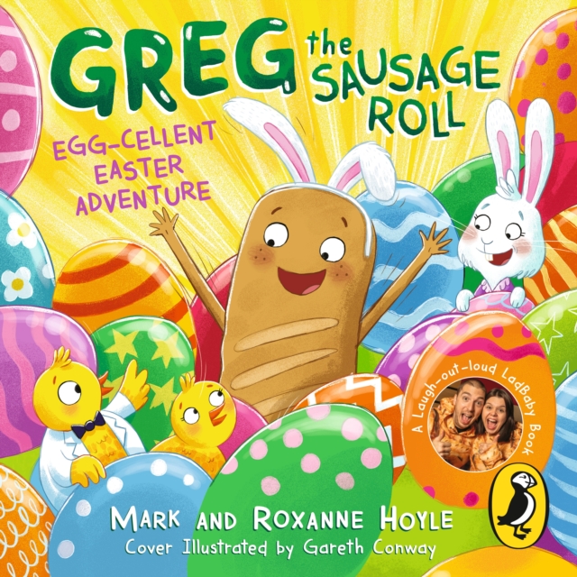 Greg the Sausage Roll: Egg-cellent Easter Adventure : Discover the laugh out loud NO 1 Sunday Times bestselling series, eAudiobook MP3 eaudioBook