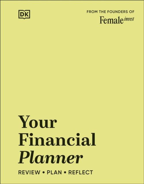 Your Financial Planner : Review, Plan, Reflect, Paperback / softback Book