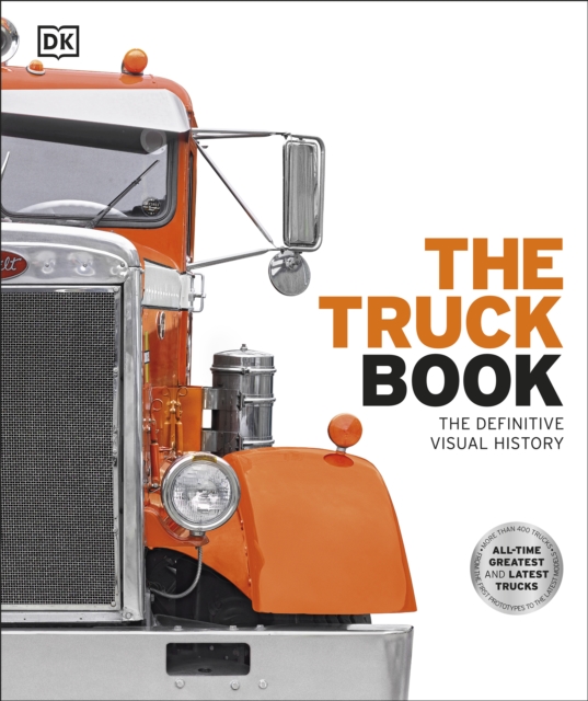 The Truck Book : The Definitive Visual History, EPUB eBook