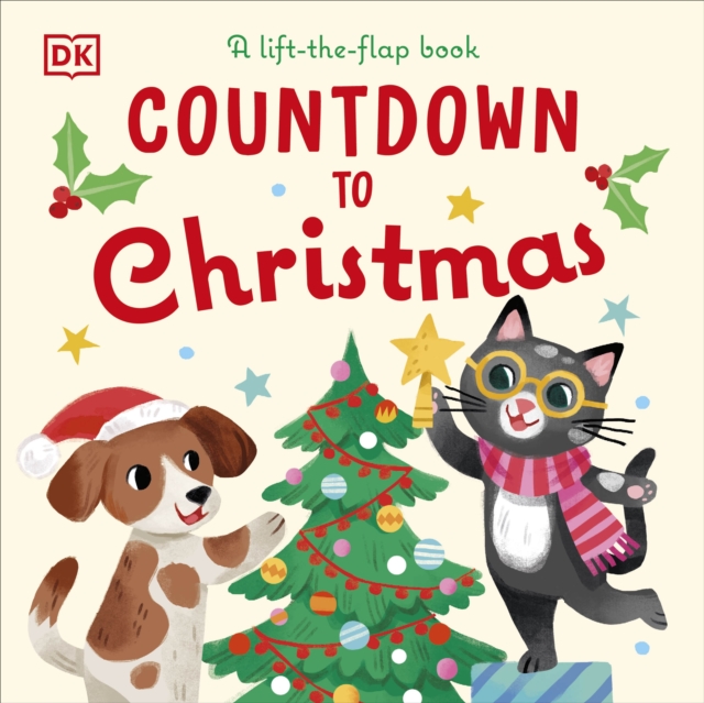 Countdown to Christmas : A Lift-the-Flap Book, Board book Book