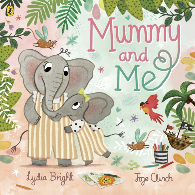 Mummy and Me : A tale celebrating the magical bonds within families big and small, EPUB eBook