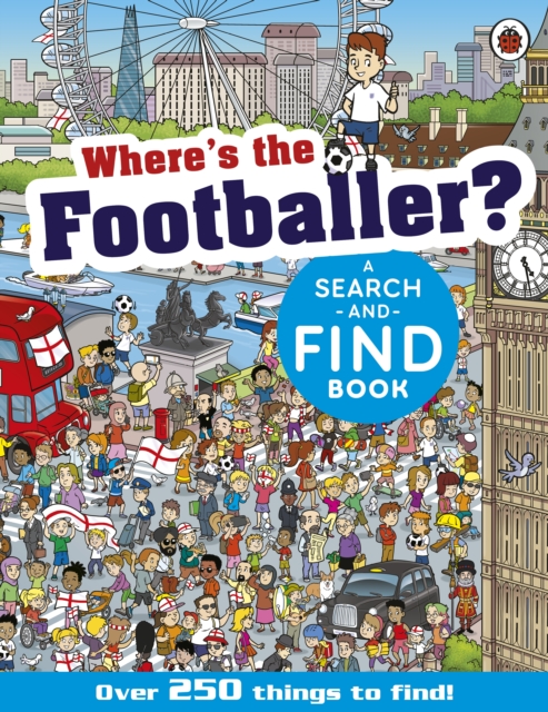 Where's the Footballer? : A Search-and-Find Book, EPUB eBook