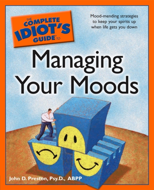 The Complete Idiot's Guide to Managing Your Moods, EPUB eBook