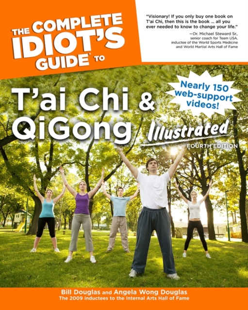 The Complete Idiot's Guide to T'ai Chi & QiGong Illustrated, Fourth Edition, EPUB eBook