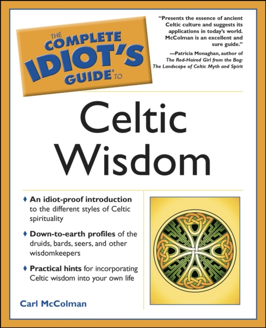 The Complete Idiot's Guide to Celtic Wisdom, EPUB eBook