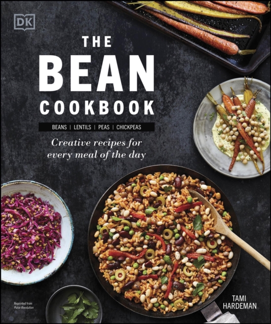 The Bean Cookbook : Creative Recipes for Every Meal of the Day, EPUB eBook