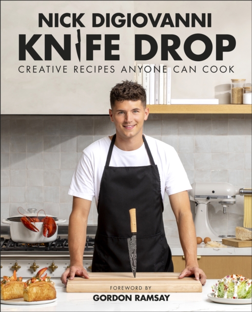 Knife Drop : Creative Recipes Anyone Can Cook, EPUB eBook