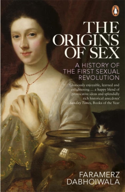 The Origins of Sex : A History of the First Sexual Revolution, Paperback / softback Book