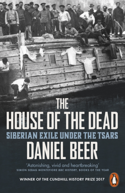 The House of the Dead : Siberian Exile Under the Tsars, Paperback / softback Book