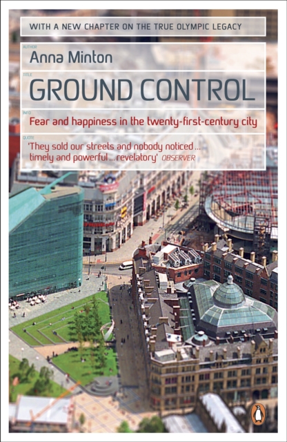 Ground Control : Fear and happiness in the twenty-first-century city, EPUB eBook