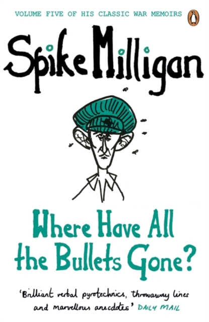 Where Have All the Bullets Gone?, Paperback / softback Book