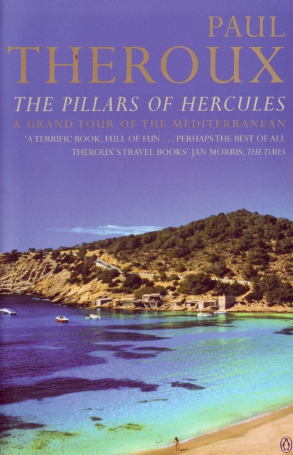 The Pillars of Hercules : A Grand Tour of the Mediterranean, EPUB eBook