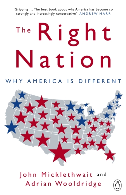 The Right Nation : Why America is Different, EPUB eBook